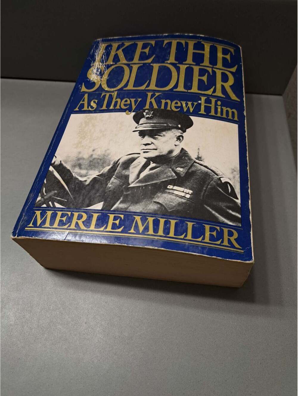 Vintage 1988 Ike the Soldier: As They Knew Him by Merle Miller